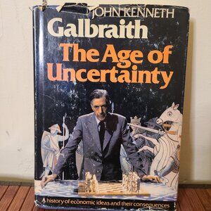 The Age of Uncertainty John Kenneth Galbraith 1977  HCDJ
